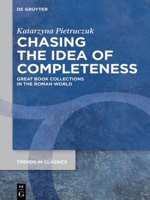cover image of Chasing the Idea of Completeness